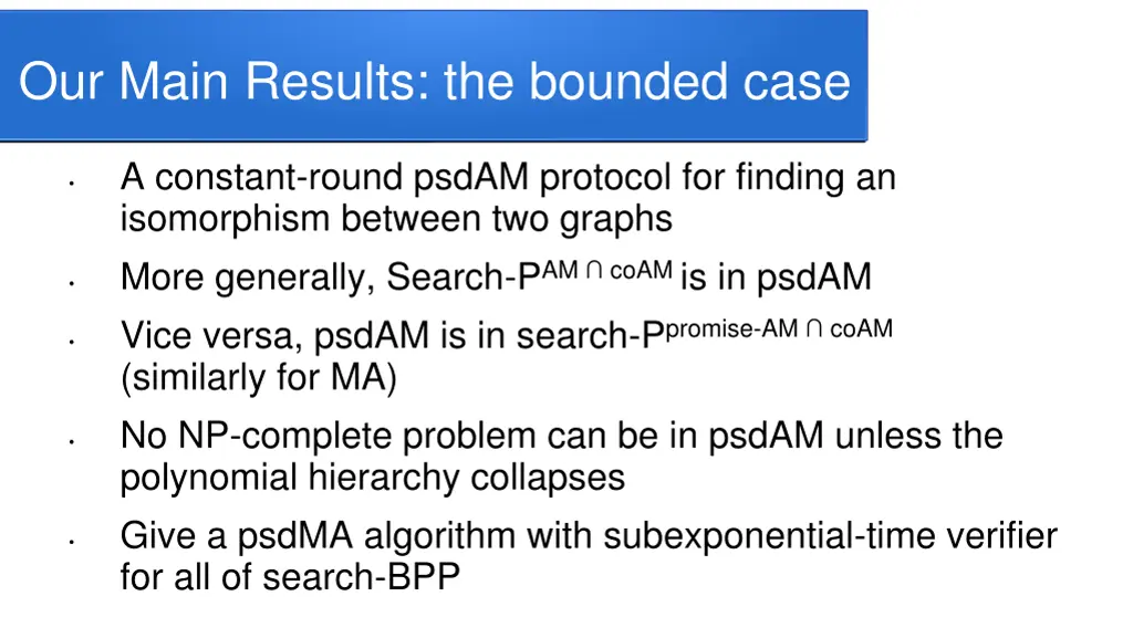 our main results the bounded case