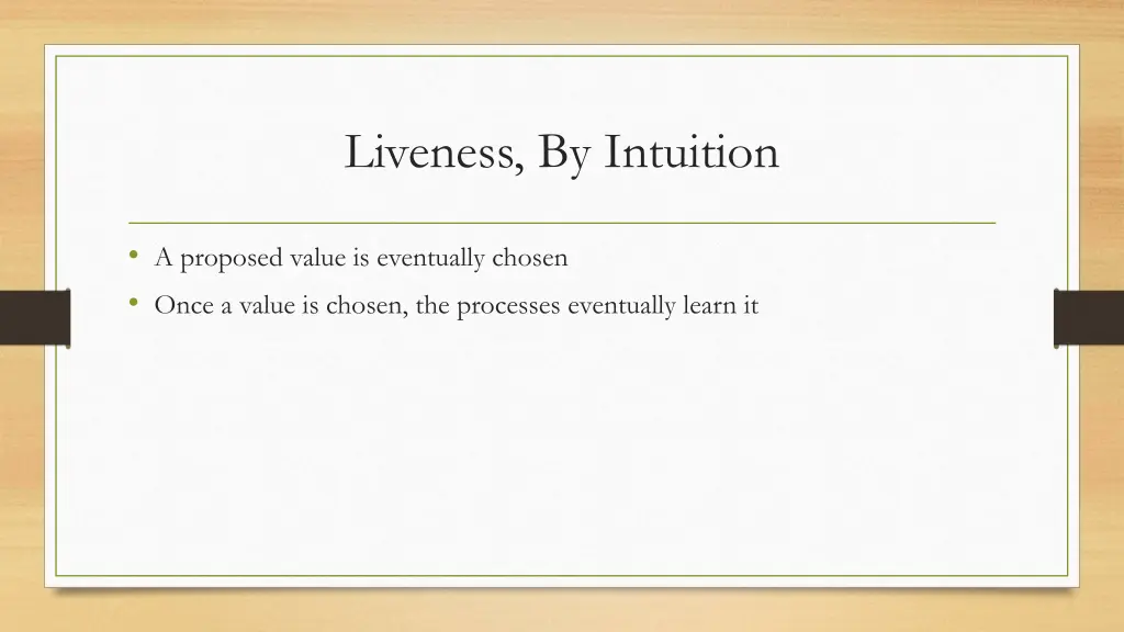 liveness by intuition