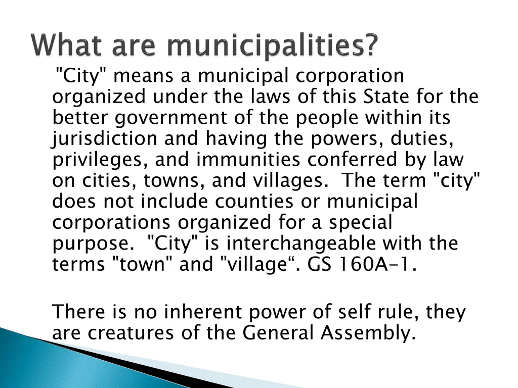 city means a municipal corporation organized