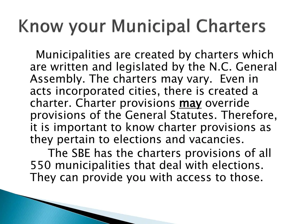 municipalities are created by charters which