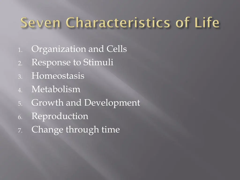 organization and cells response to stimuli