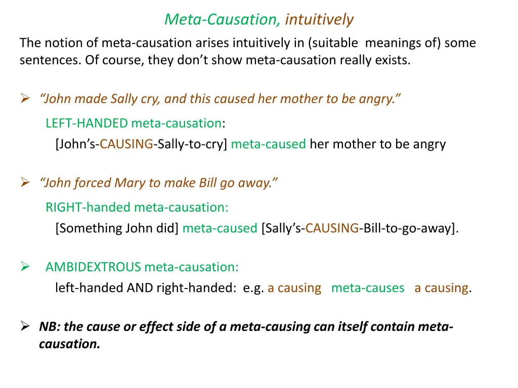 meta causation intuitively