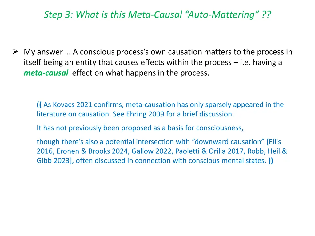 step 3 what is this meta causal auto mattering