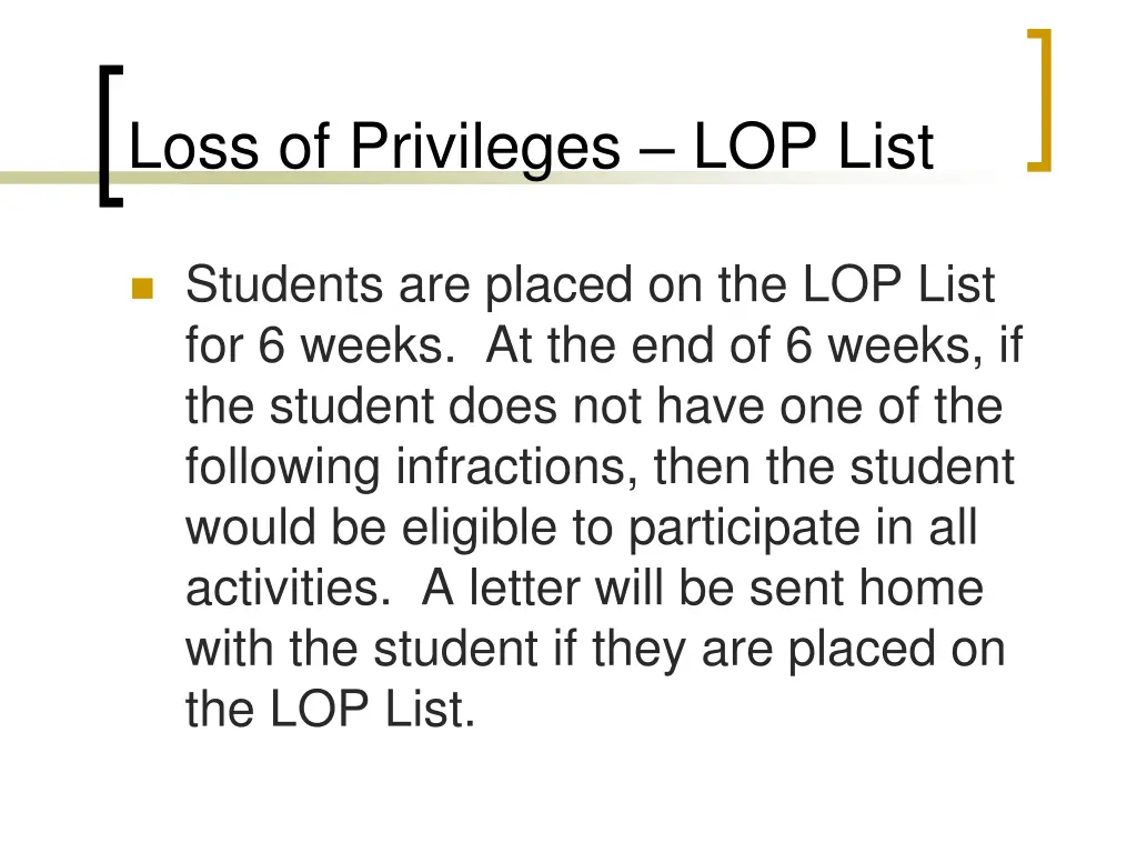 loss of privileges lop list 1