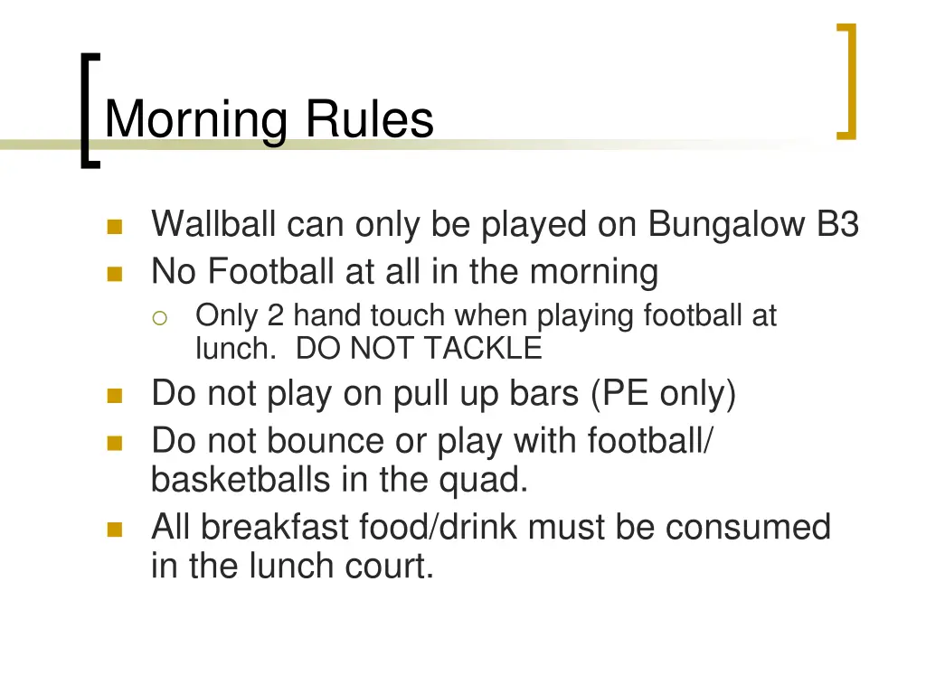 morning rules