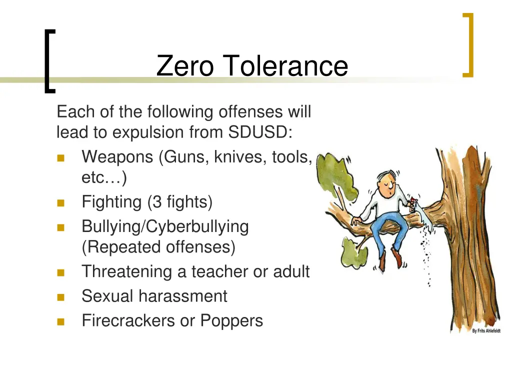 zero tolerance