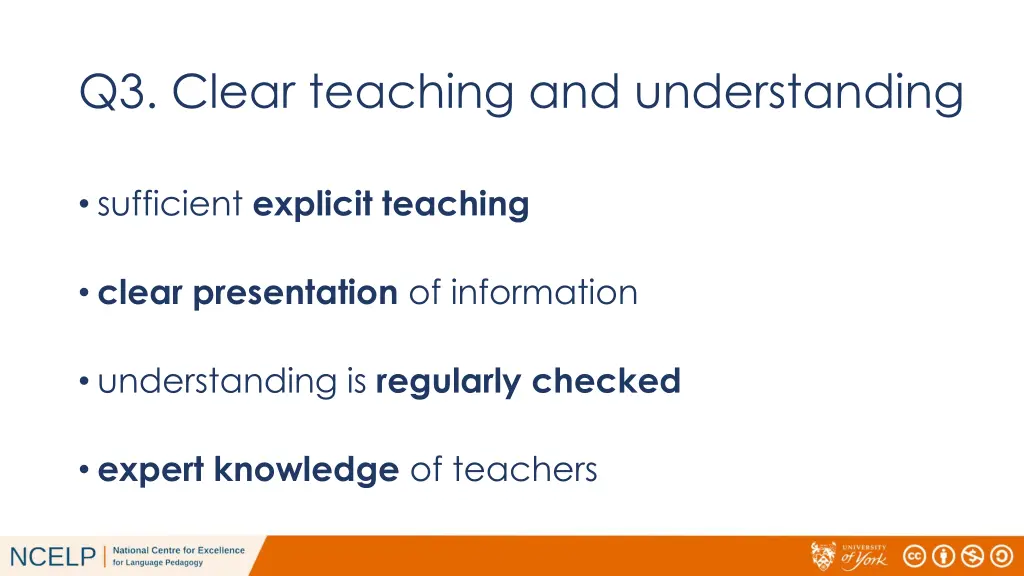q3 clear teaching and understanding