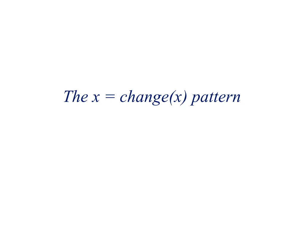 the x change x pattern