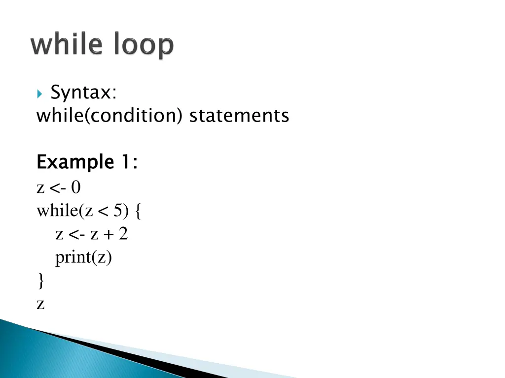 syntax while condition statements