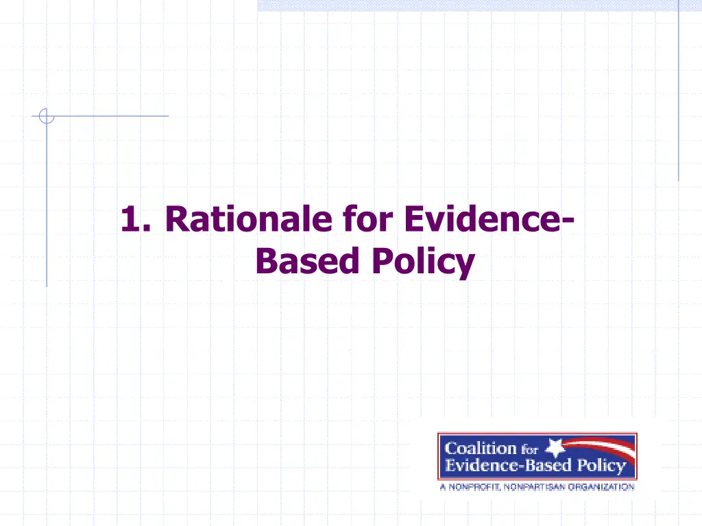 1 rationale for evidence based policy