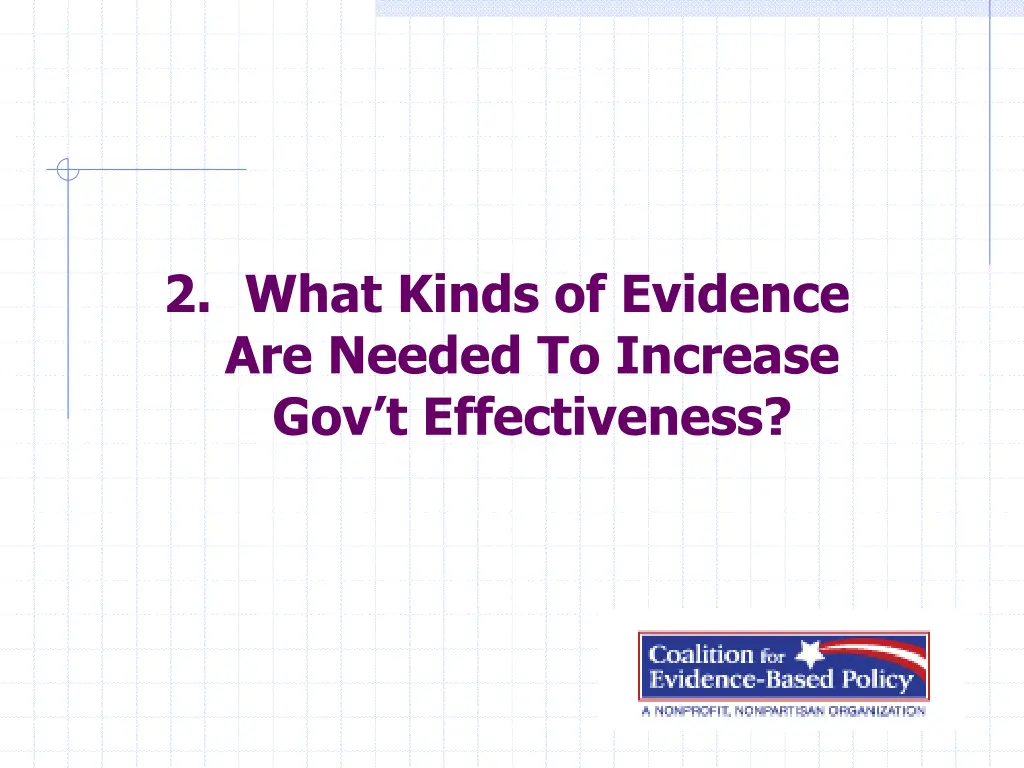 2 what kinds of evidence are needed to increase