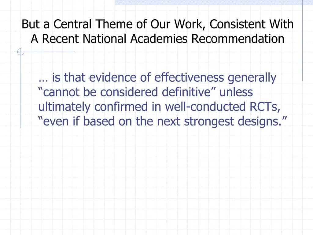but a central theme of our work consistent with