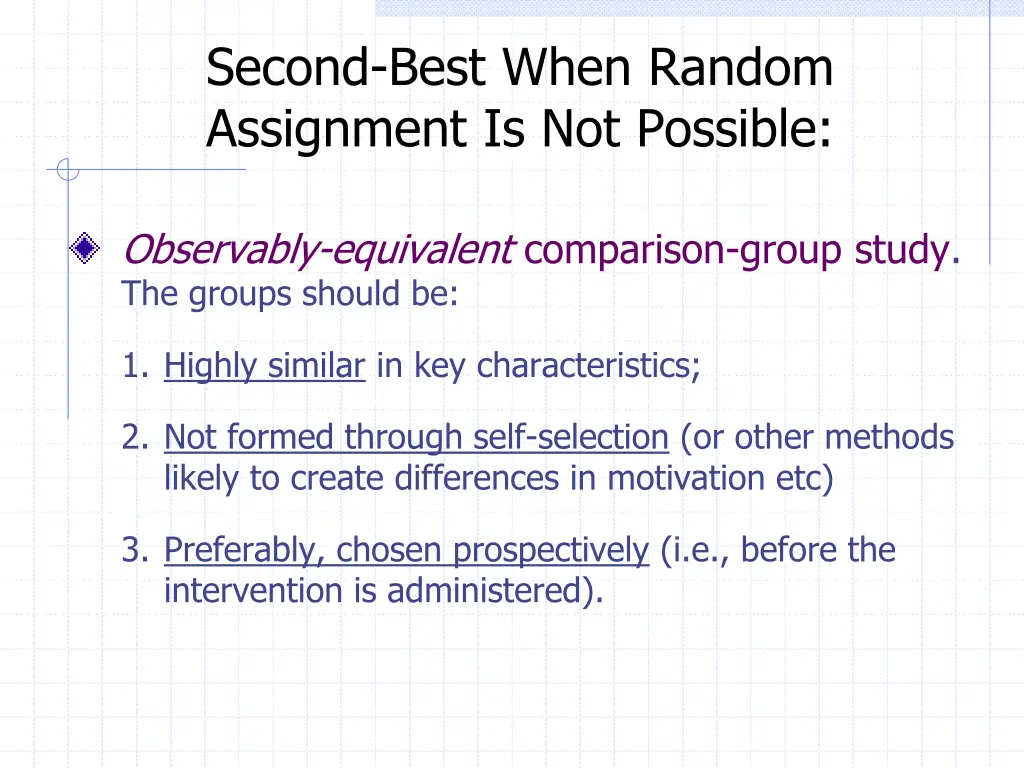 second best when random assignment is not possible