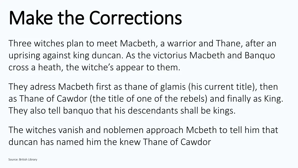 make the corrections make the corrections