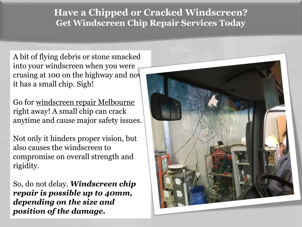 have a chipped or cracked windscreen