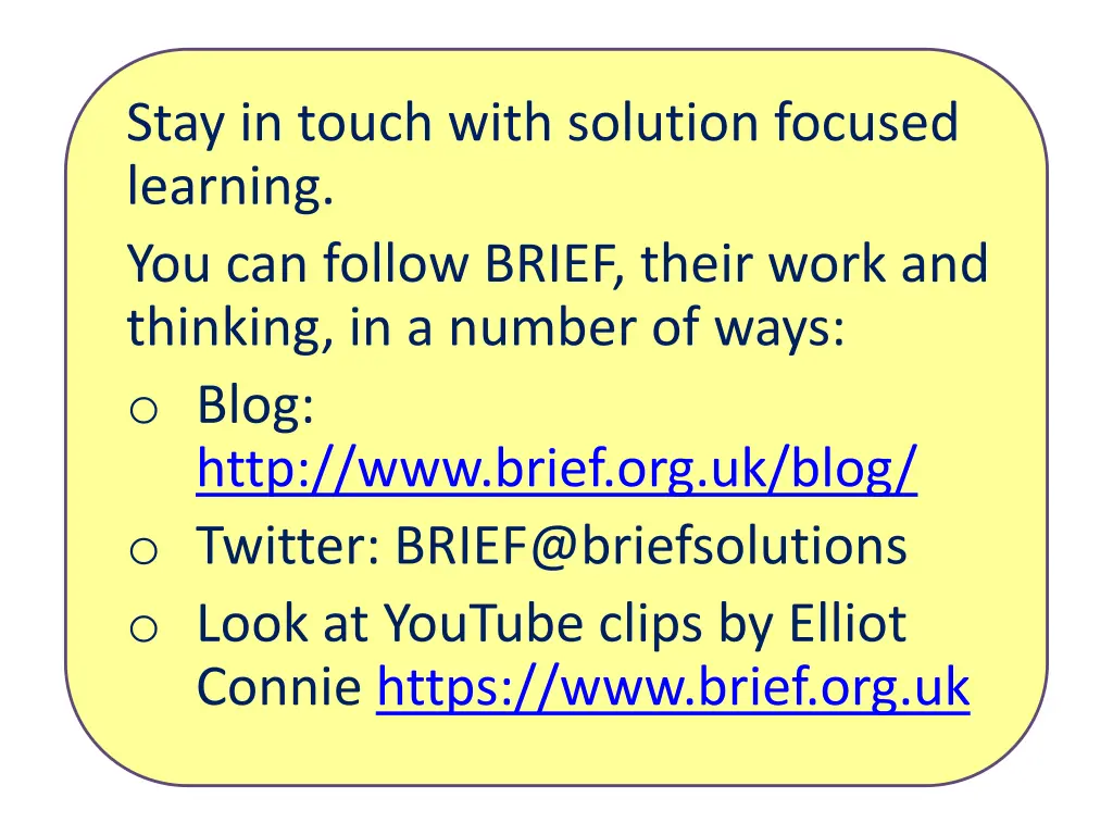 stay in touch with solution focused learning