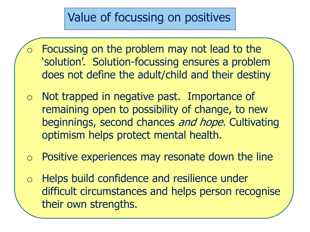 value of focussing on positives