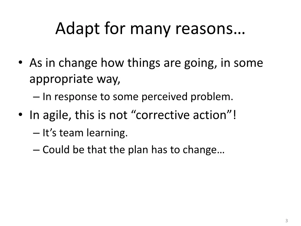 adapt for many reasons