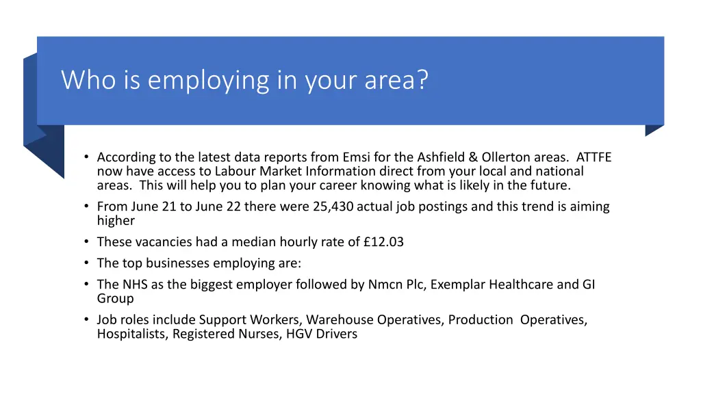 who is employing in your area