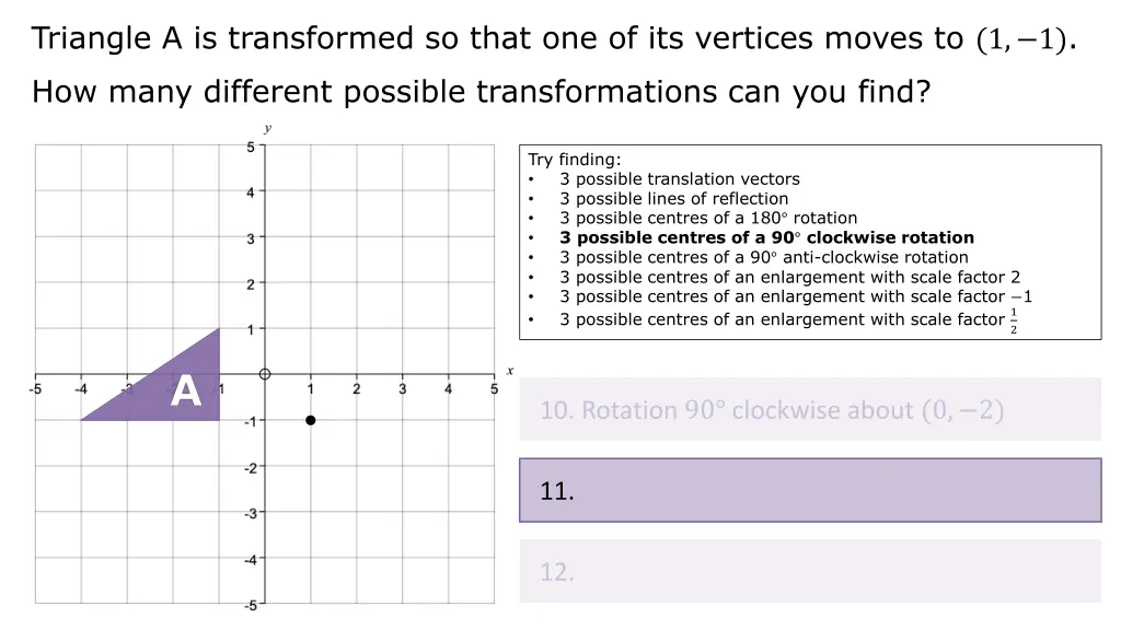 triangle a is transformed so that 21