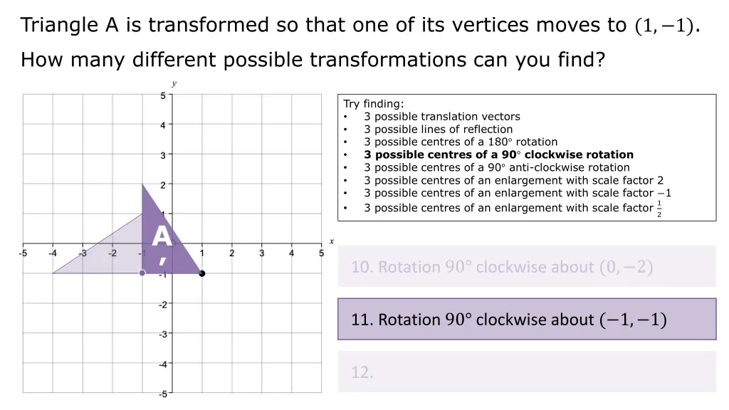 triangle a is transformed so that 22