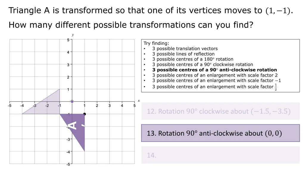 triangle a is transformed so that 26