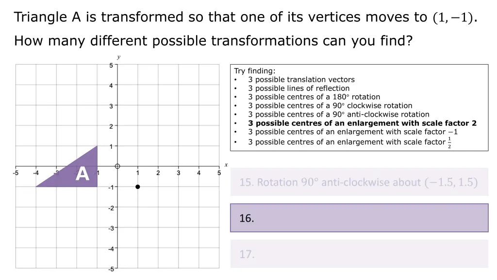 triangle a is transformed so that 31