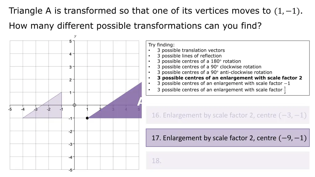 triangle a is transformed so that 34