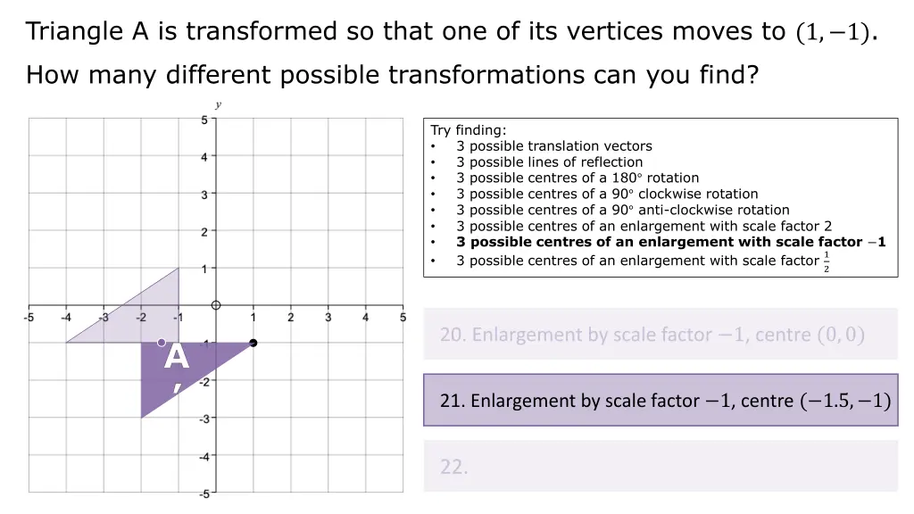 triangle a is transformed so that 42