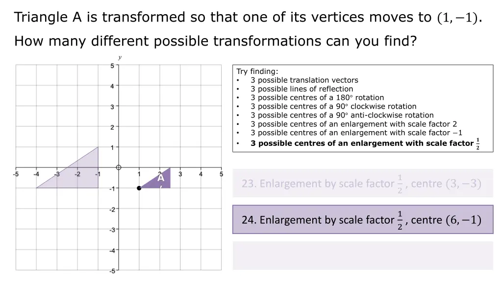 triangle a is transformed so that 48