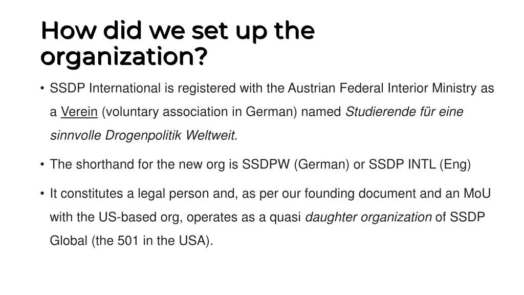 how did we set up the organization