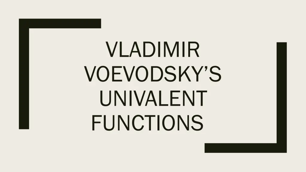 vladimir voevodsky s univalent functions
