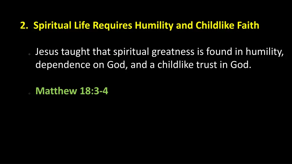 2 spiritual life requires humility and childlike