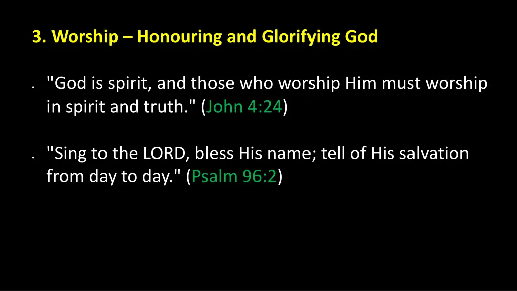 3 worship honouring and glorifying god 1
