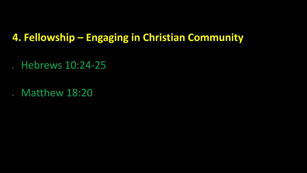 4 fellowship engaging in christian community