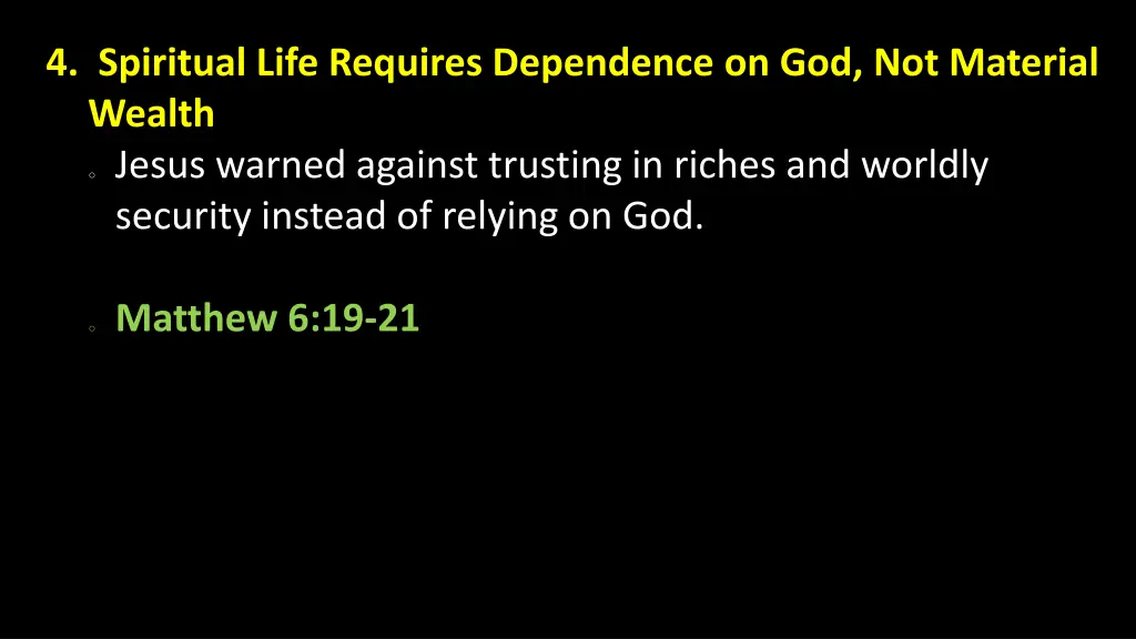 4 spiritual life requires dependence
