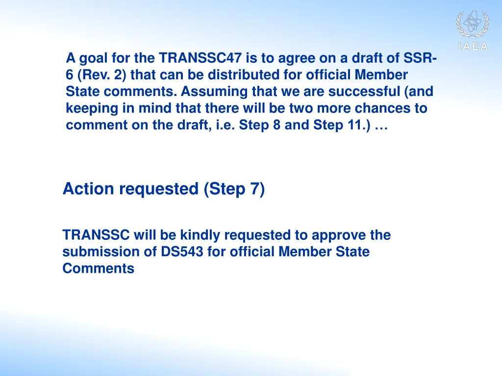 a goal for the transsc47 is to agree on a draft