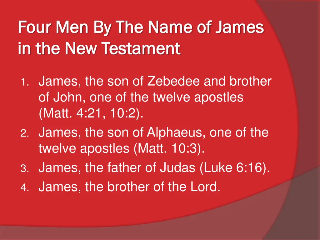 four men by the name of james four
