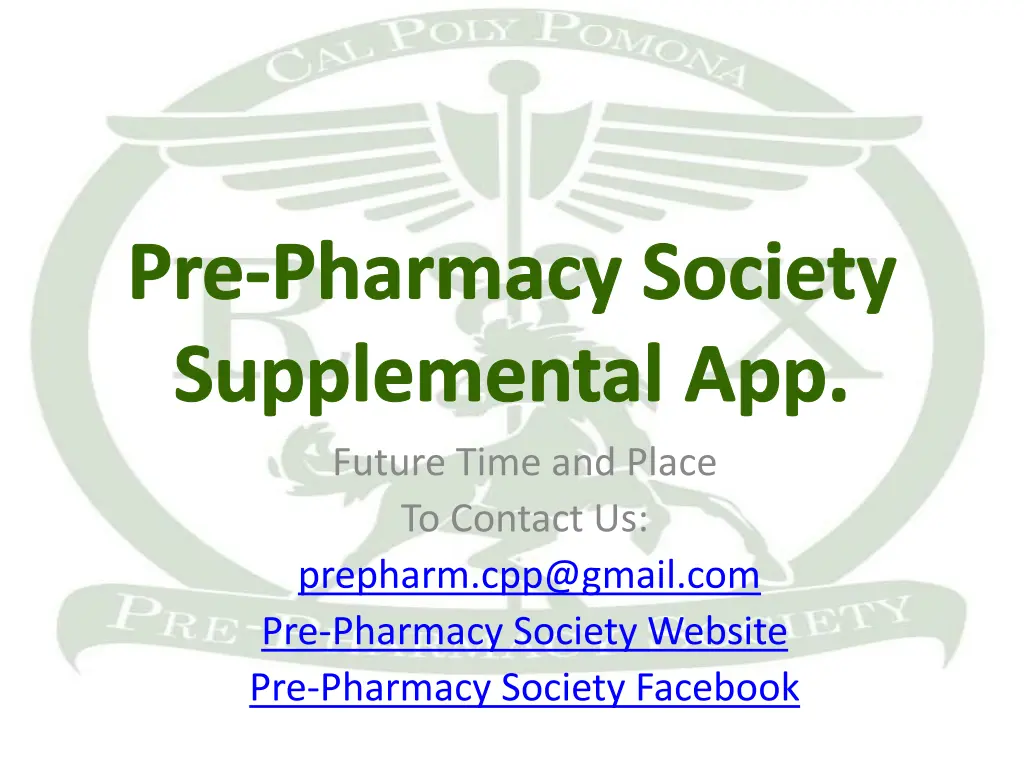 pre pharmacy society supplemental app future time