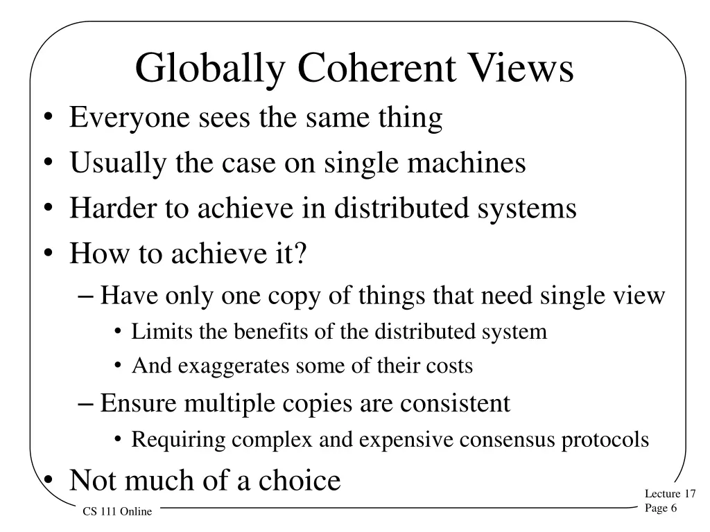 globally coherent views everyone sees the same