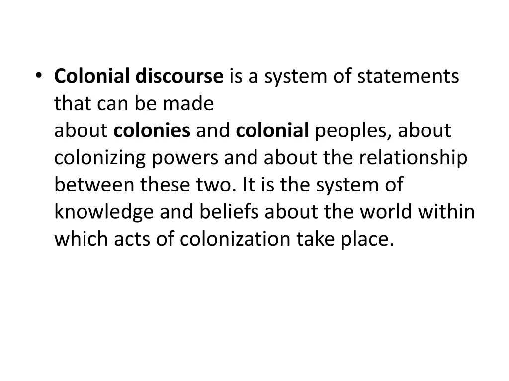 colonial discourse is a system of statements that