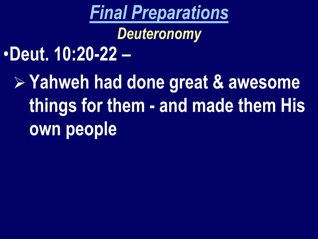 final preparations deuteronomy 4