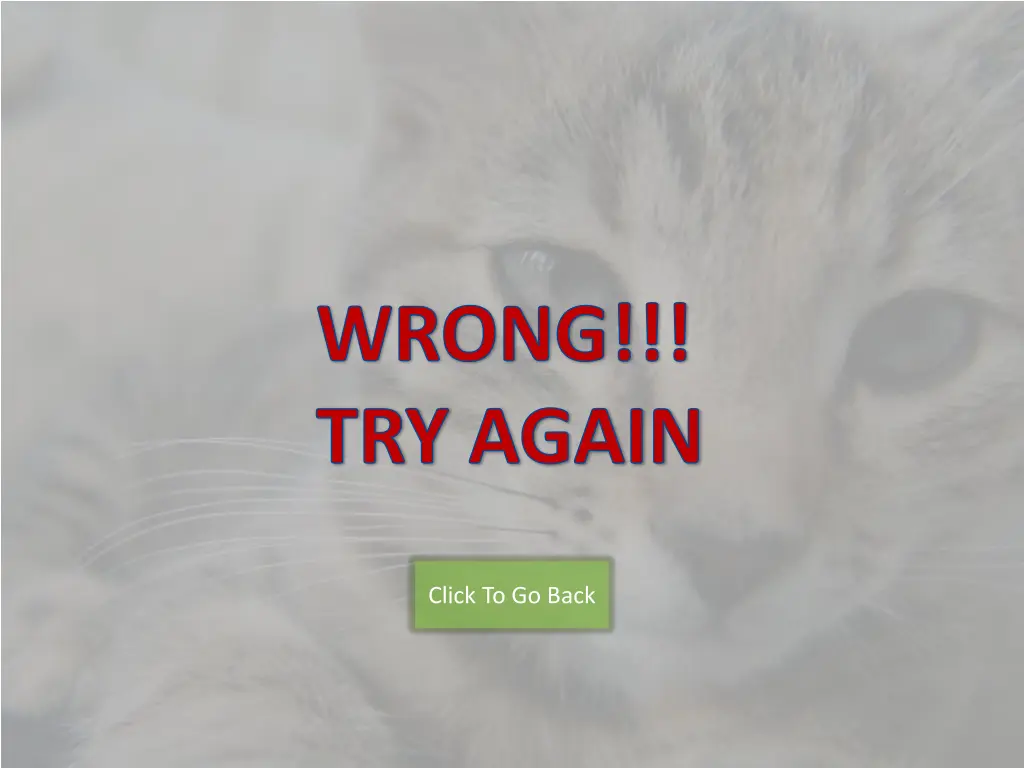 wrong try again 2