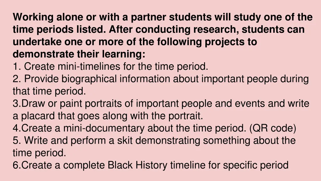 working alone or with a partner students will