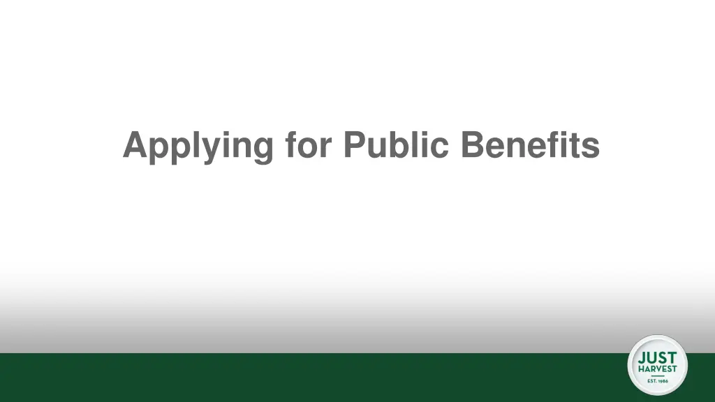 applying for public benefits