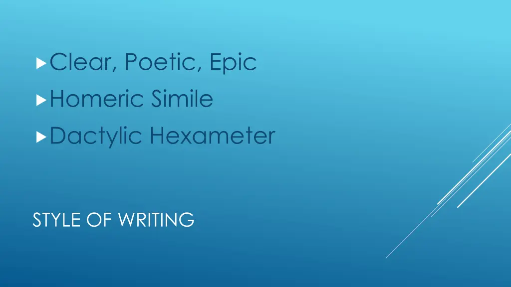 clear poetic epic homeric simile dactylic