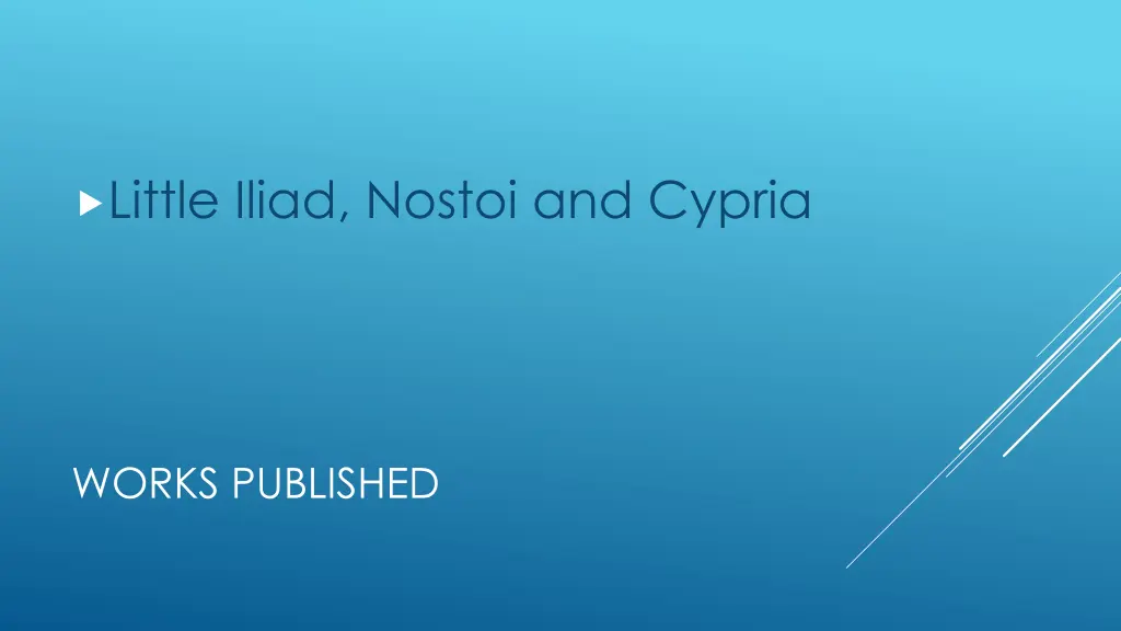 little iliad nostoi and cypria
