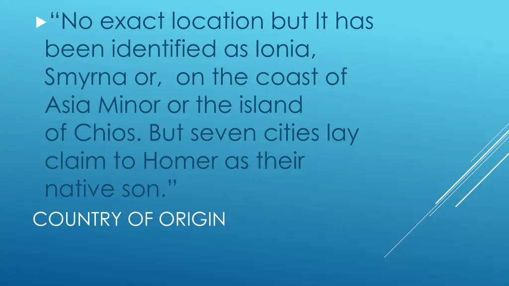 no exact location but it has been identified