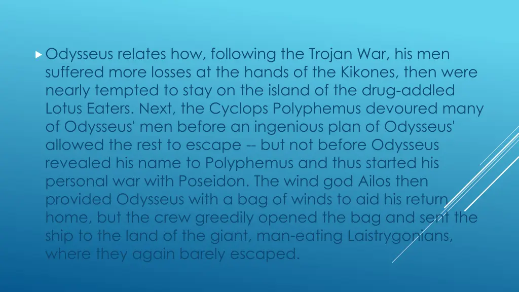 odysseus relates how following the trojan