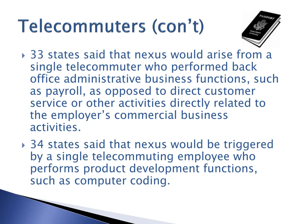 33 states said that nexus would arise from